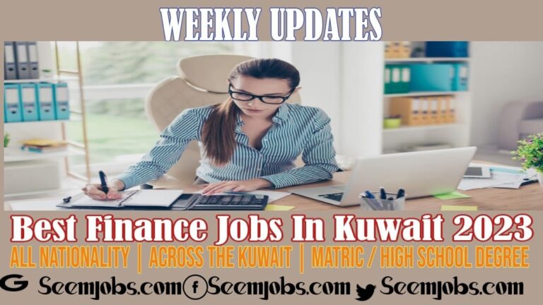 Best Finance Jobs In Kuwait 2023
